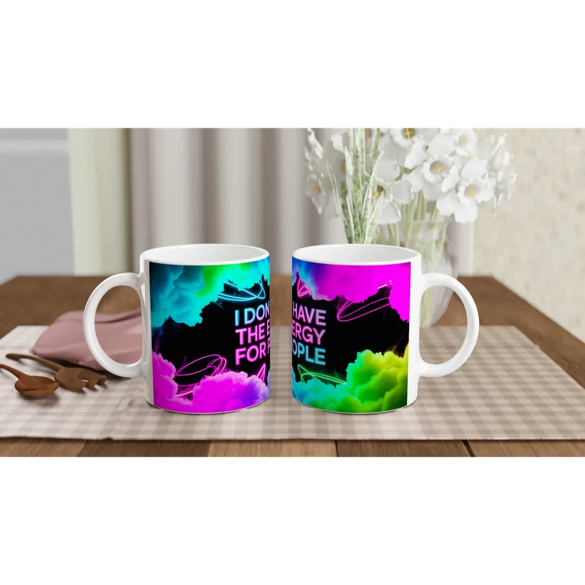I Don’T Have The Energy For People Mug — view 3
