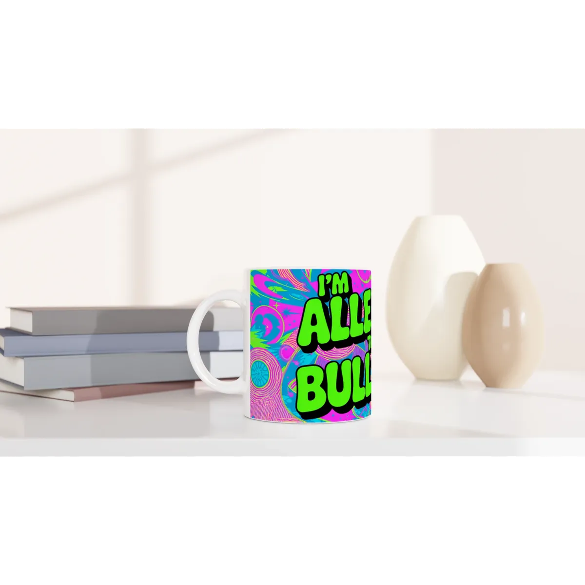 I’M Allergic To Bullsh*T Mug — view 5
