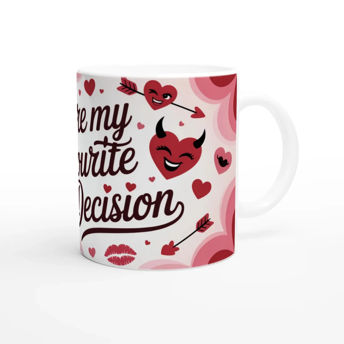 Youre My Favourite Bad Decision Mug D… — view 2