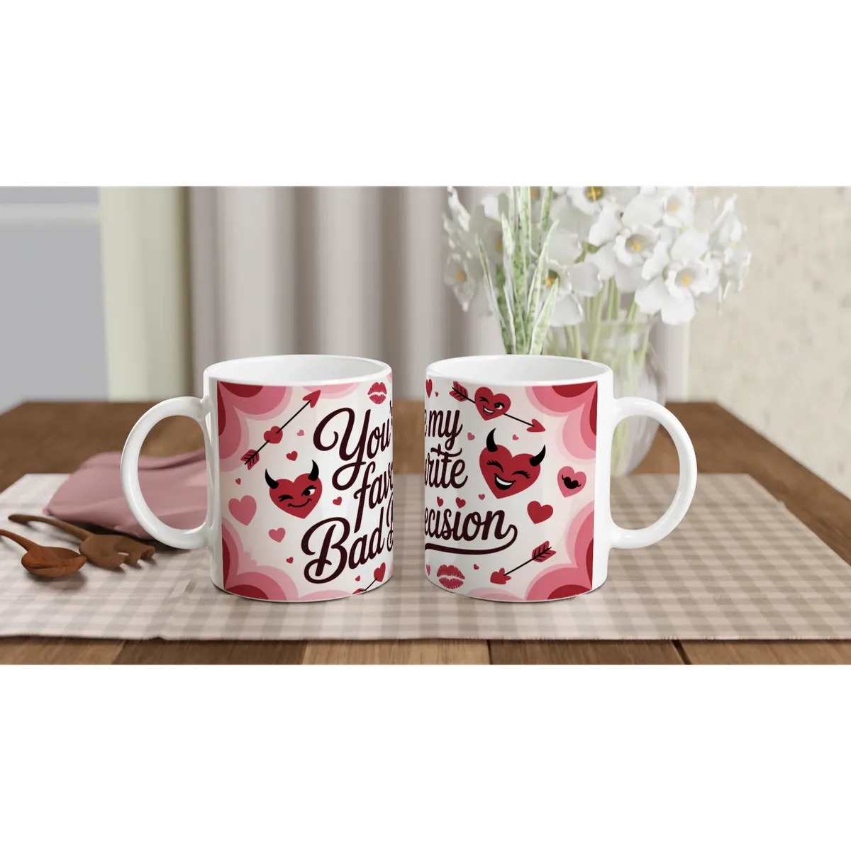 Youre My Favourite Bad Decision Mug D… — view 3