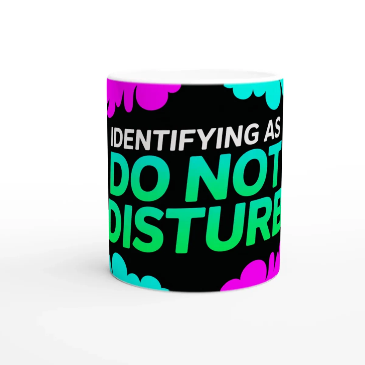 Identifying As ‘Do Not Disturb’ Mug