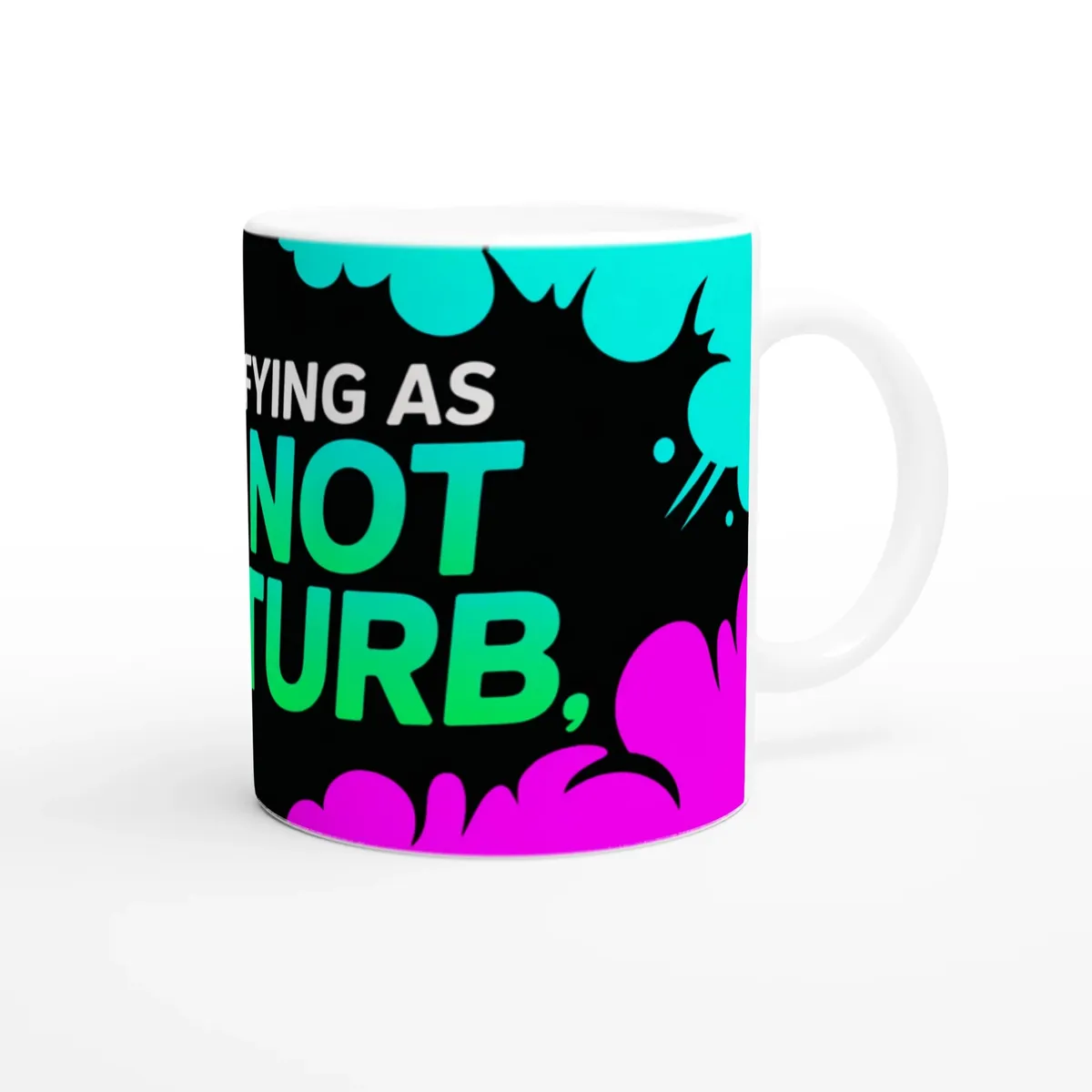 Identifying As ‘Do Not Disturb’ Mug — view 4