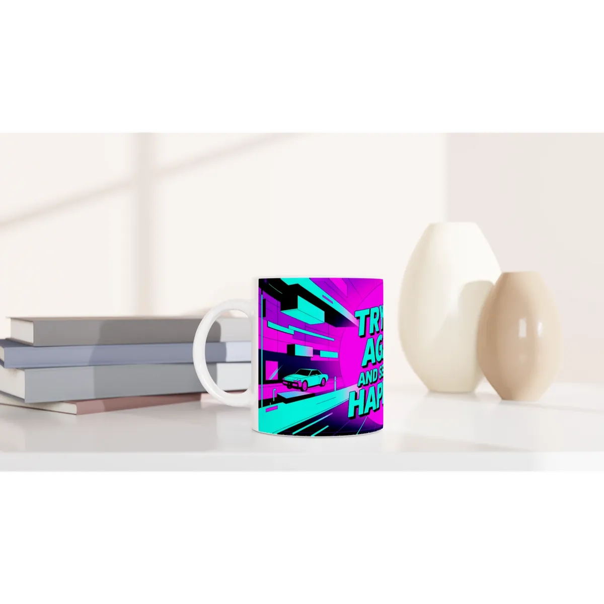 Try Me Again And See What Happens Mug — view 5