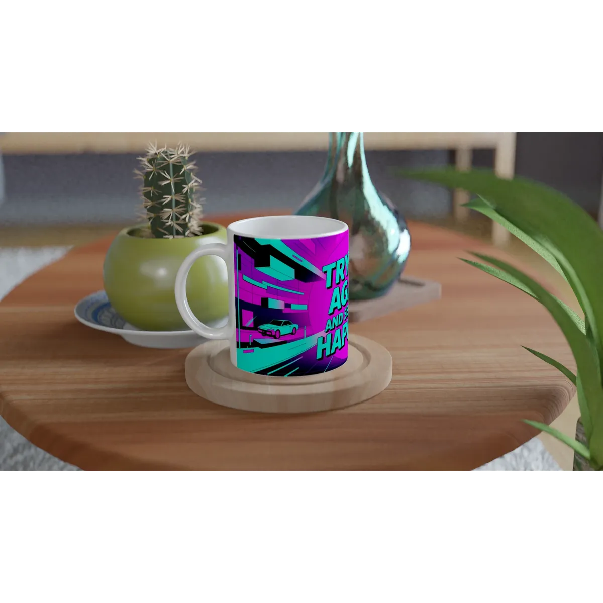 Try Me Again And See What Happens Mug — view 6
