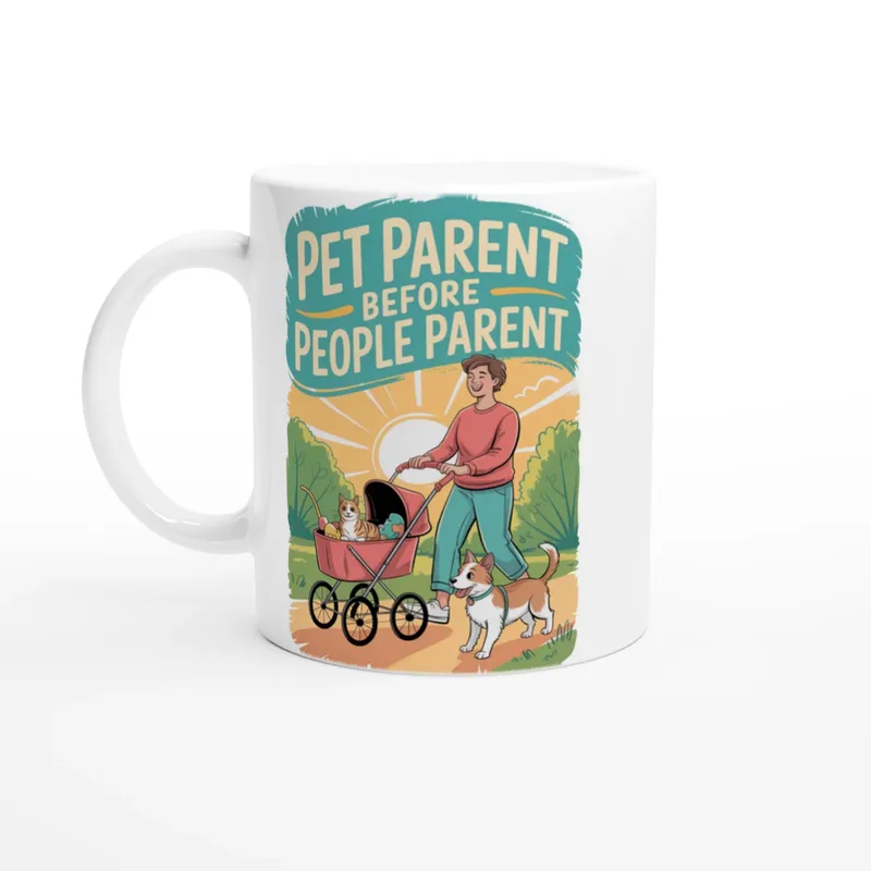 Pet Parent Before People Parent Mille…