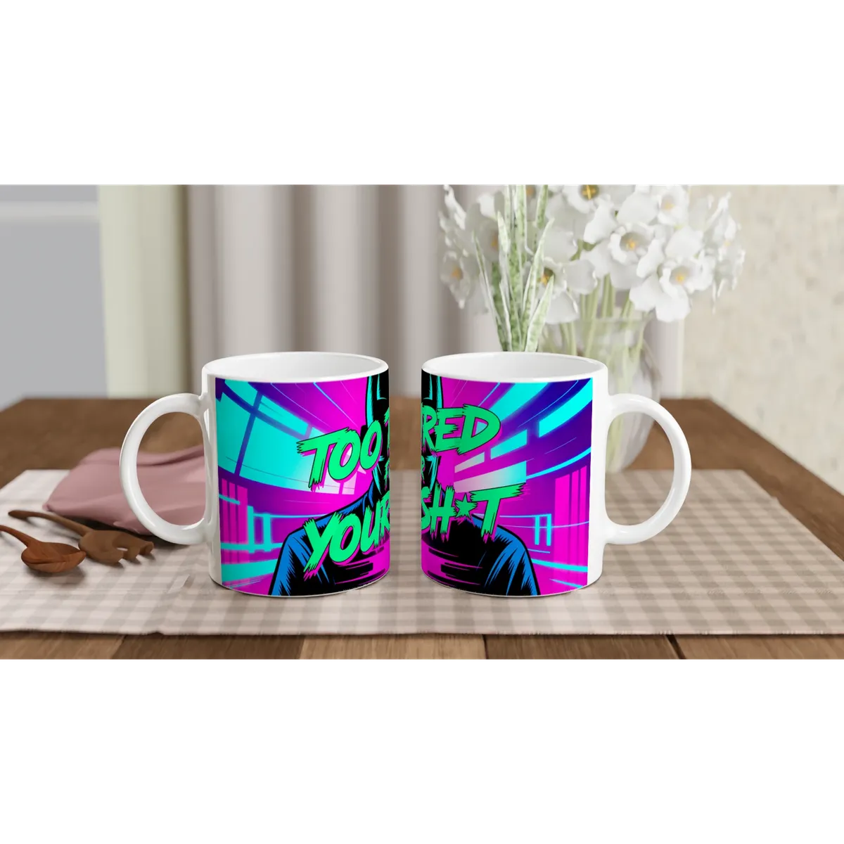 Too Tired For Your Sh*T Mug — view 3