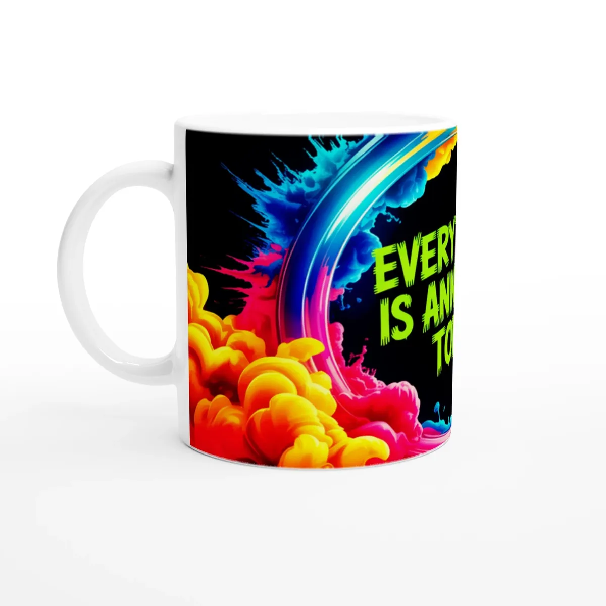Everything Is Annoying Today Mug — view 6