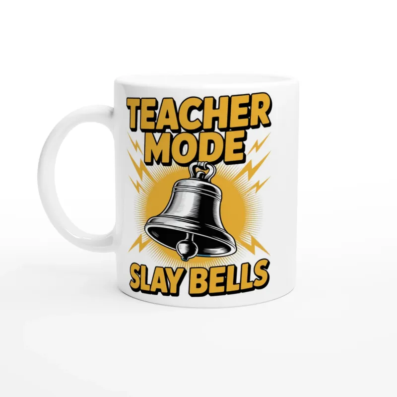 Teacher Mode: Slay Bells Mug