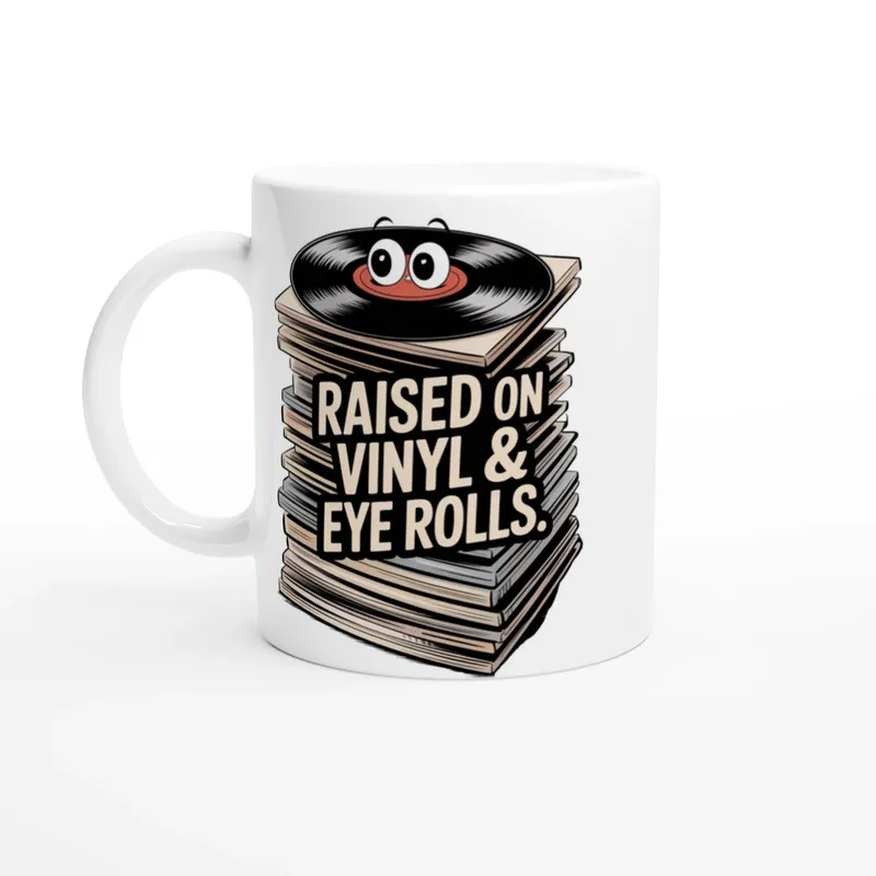 Raised On Vinyl & Eye Rolls Boomer Mug