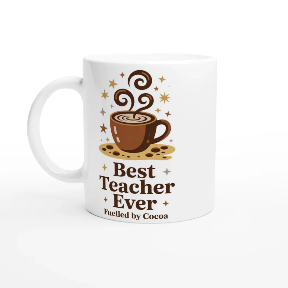 Best Teacher Ever (Fuelled By Cocoa) Mug