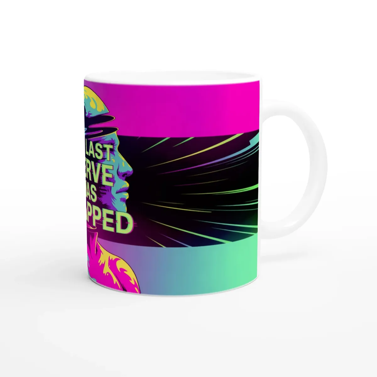 My Last Nerve Has Snapped Mug — view 5