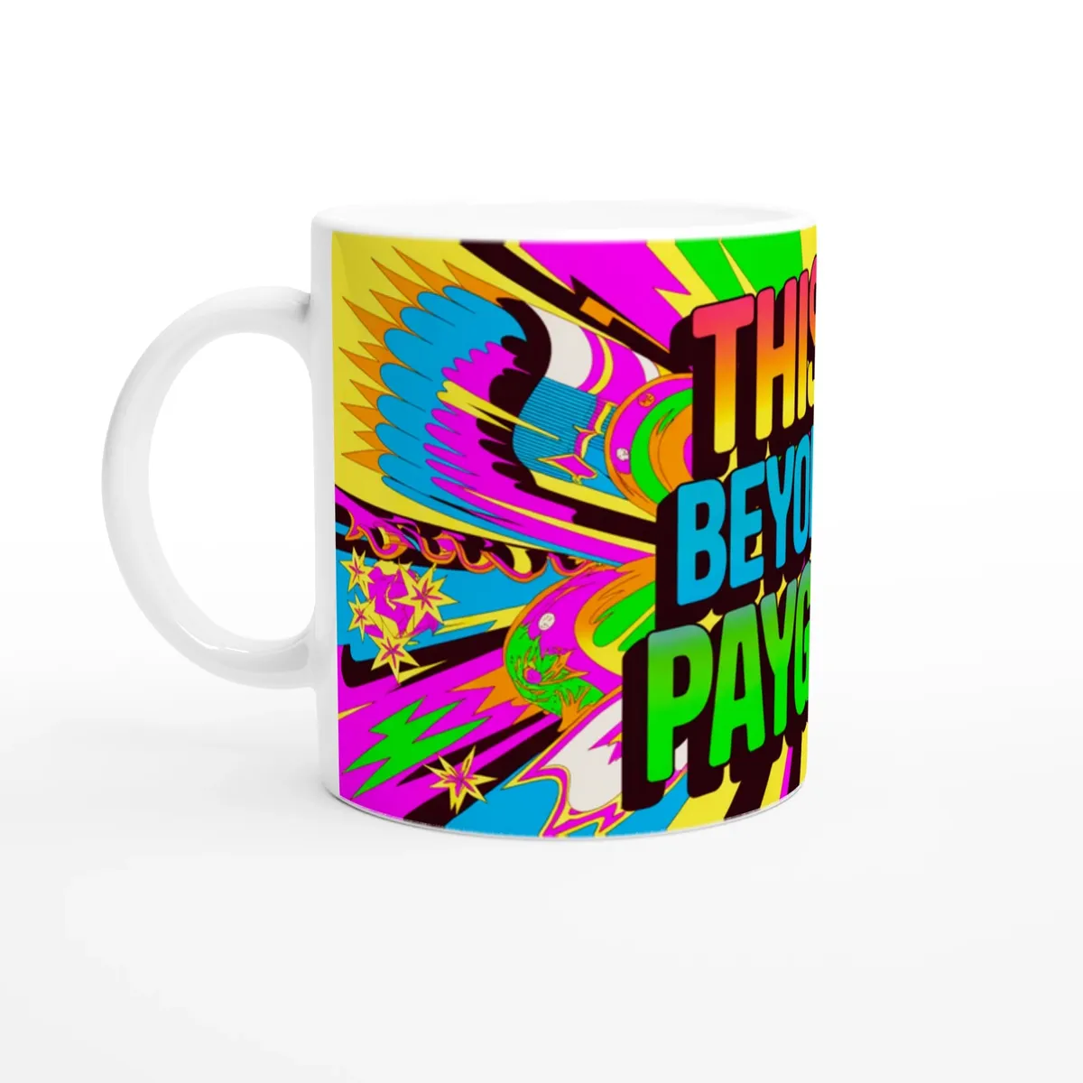 This Is Beyond My Paygrade Mug — view 3